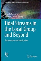 Astrophysics and Space Science Library 420 - Tidal Streams in the Local Group and Beyond
