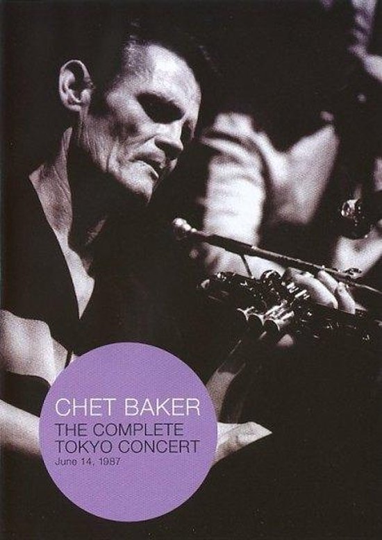 Cover van de film 'Chet Baker - Complete Tokyo Concert 14 June 1987'