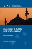 Leadership in Global Institution Building