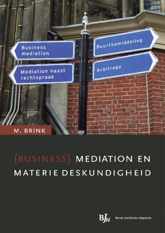 Cover van het boek '(Business) mediation en materiedeskundigheid' van M. Brink