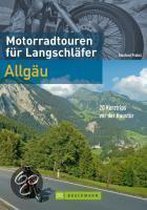 Motorradtouren für Langschläfer Allgäu