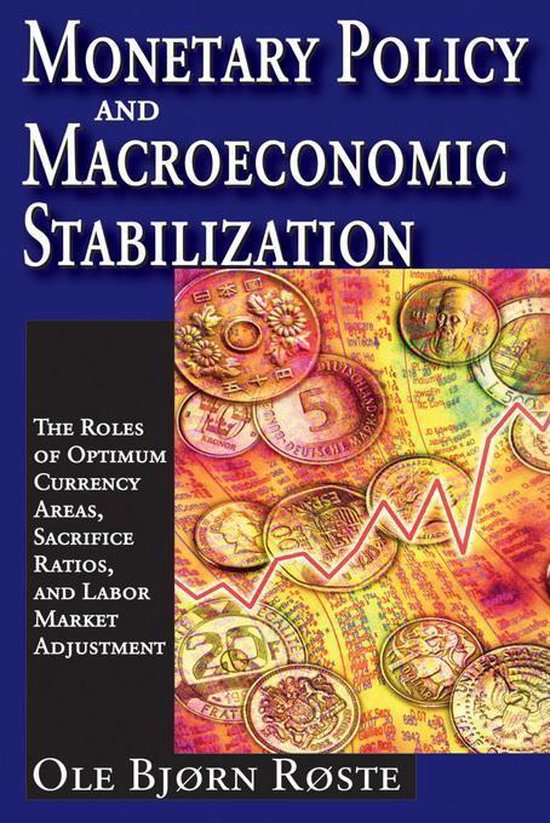 Monetary Policy and Macroeconomic Stabilization: The Roles of Optimum ...