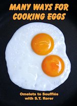 Many Ways For Cooking Eggs: The Illustrated Edition
