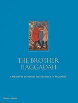 ISBN Brother Haggadah : A Medieval Sephardi Masterpiece in Facsimile, Art & design, Anglais, Couverture rigide, 208 pages