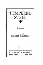 Tempered steel, a romance