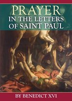 Prayer in the Letters of St Paul