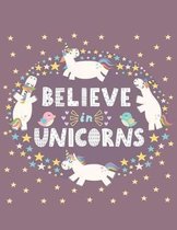 Believe In Unicorns