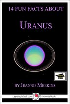 14 Fun Facts - 14 Fun Facts About Uranus: Educational Version
