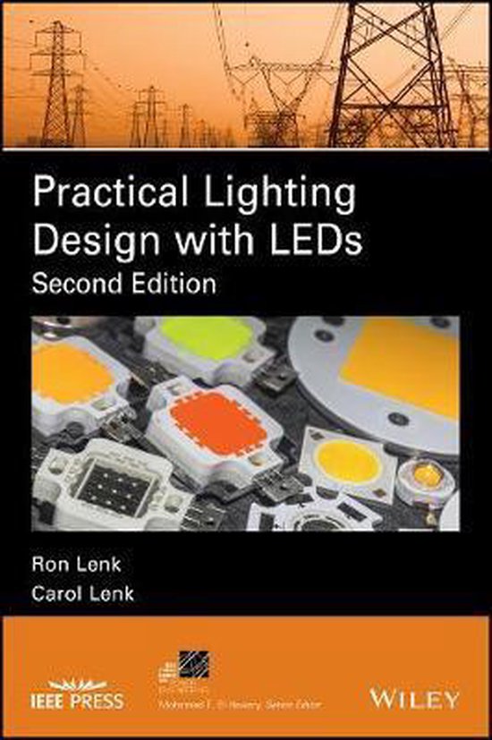Practical Lighting Design with LEDs | 9781119165316 | R Lenk | Boeken ...