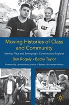 Moving Histories Of Class And Community