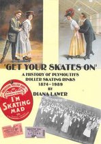 Get Your Skates On!