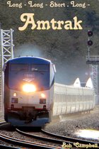 Long Long Short Long - Railway and Railroad Images - Amtrak: Long - Long - Short . Long -