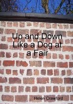 Up and Down Like a Dog at a Fair