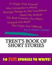 Trent's Book Of Short Stories