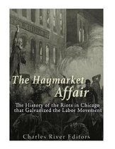 The Haymarket Affair