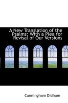 A New Translation of the Psalms