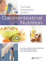 The Health Professional’s Guide to Gastrointestinal Nutrition