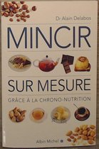 Mincir sur Mesure