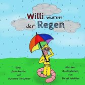 Willi Wurmt Der Regen