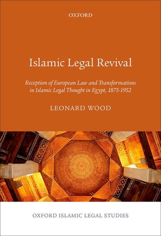 Oxford Islamic Legal Studies - Islamic Legal Revival - cover