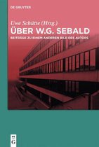 Über W.G. Sebald: Beiträge Zu Einem Anderen Bild Des Autors
