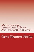 Moths of the Limberlost