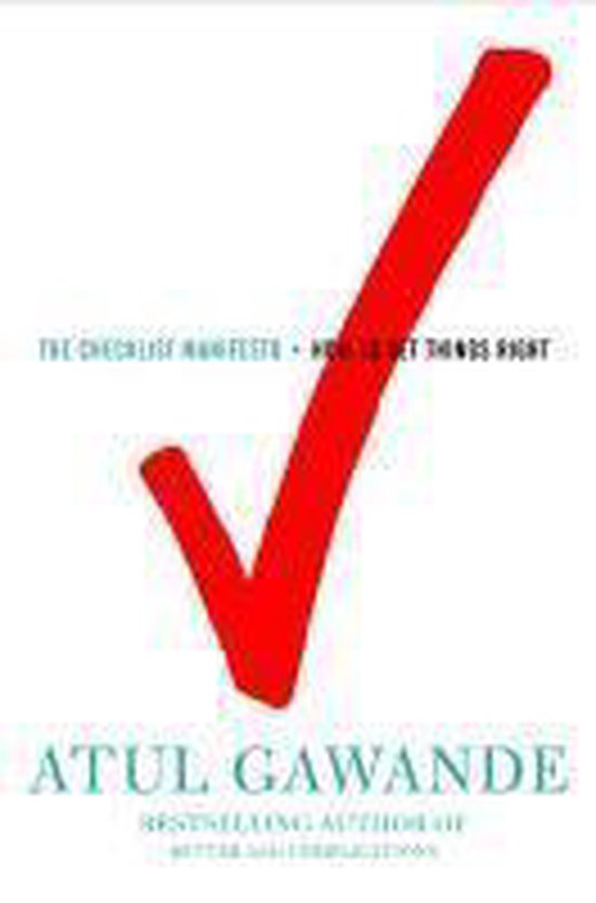 Boek 'The Checklist Manifesto' met een grote rode vink. Tekst: 'THE CHECKLIST MANIFESTO + HOW TO GET THINGS RIGHT' en 'ATUL GAWANDE'.