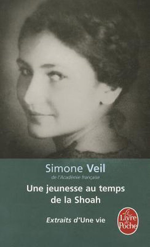 Une Jeunesse Au Temps De La Shoah (Extraits D'Une Vie)