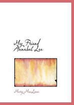 My Friend Annabel Lee