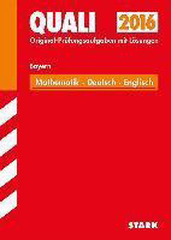 Quali Mittelschule Bayern Mathematik, Deutsch, Englisch