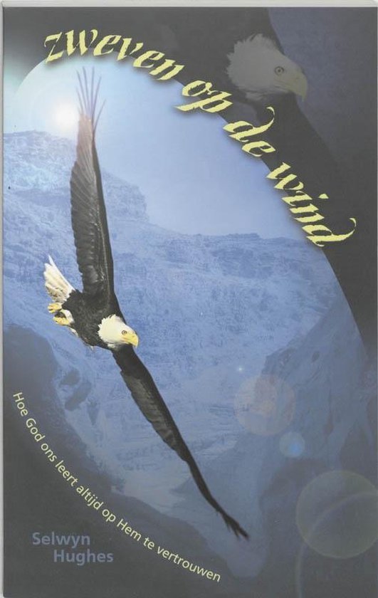 Cover van het boek 'Zweven op de wind' van Selwyn Hughes