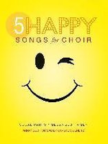 5 Happy Songs For Choir - SAB