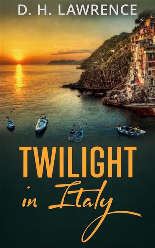 Boekcover 'Twilight in Italy' met een zonsondergang boven een Italiaanse kustplaats met boten in het water.