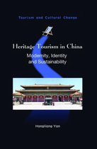 Tourism and Cultural Change 49 - Heritage Tourism in China