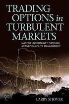 Trading Options In Turbulent Markets