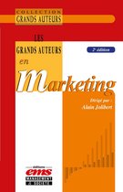Les Grands Auteurs - Les grands auteurs en marketing - 2ème édition