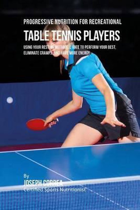 Progressive Nutrition for Recreational Table Tennis Players - cover
