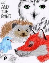 JJ and The Band