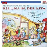 Bei Uns In Der Kita - 22 Lieder Im Herbst & Winter