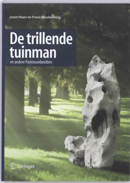 Cover van het boek 'De trillende Tuinman en andere Parkinsonbeelden / druk 1'