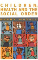 Children, Health and the Social Order