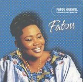 Fatou Guewel & & Groupe Sope Noreyni - Fatou (CD)