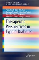 SpringerBriefs in Applied Sciences and Technology - Therapeutic Perspectives in Type-1 Diabetes