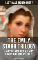 Omslag The Emily Starr Trilogy: Emily of New Moon, Emily Climbs and Emily's Quest (Complete Collection)
