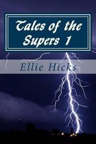 Tales of the Supers