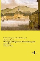 Herzog Karl Eugen von Wurttemberg und seine Zeit