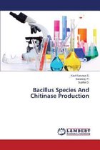Bacillus Species and Chitinase Production