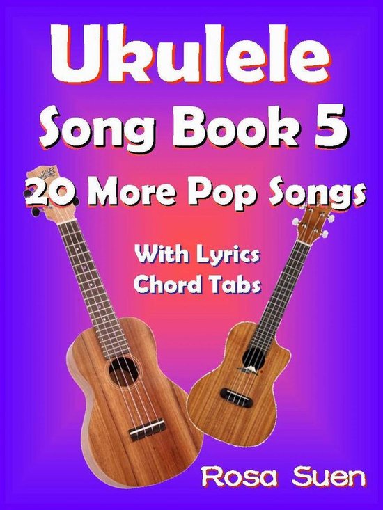Ukulele Song Books Singalongs 5 Ukulele Song Book 5 20 More Popular