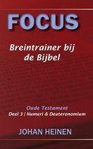 Focus - Breintrainer bij de bijbel - OT deel 3