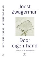 Omslag Door Eigen Hand | Joost Zwagerman & J. Zwagerman